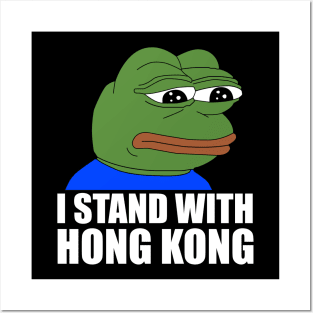 I Stand With Hong Kong - Pepe Posters and Art